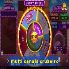 multi canais cruzeiro